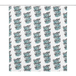 Thankful Grateful Blessed Shower curtain