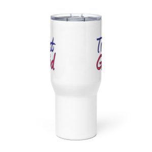 Trust in God Travel mug with a handle