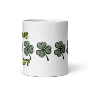 Feeling Lucky Shamrock White glossy mug