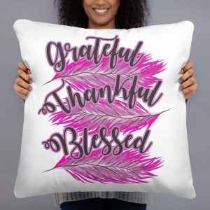 Grateful Thankful Blessed Pink Basic Pillow