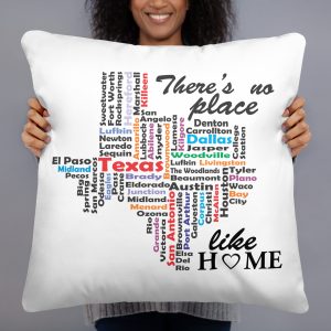 No Place like Home in Texas Basic Pillow