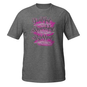 Grateful Thankful Blessed Pink Feathers Short-Sleeve Unisex T-Shirt