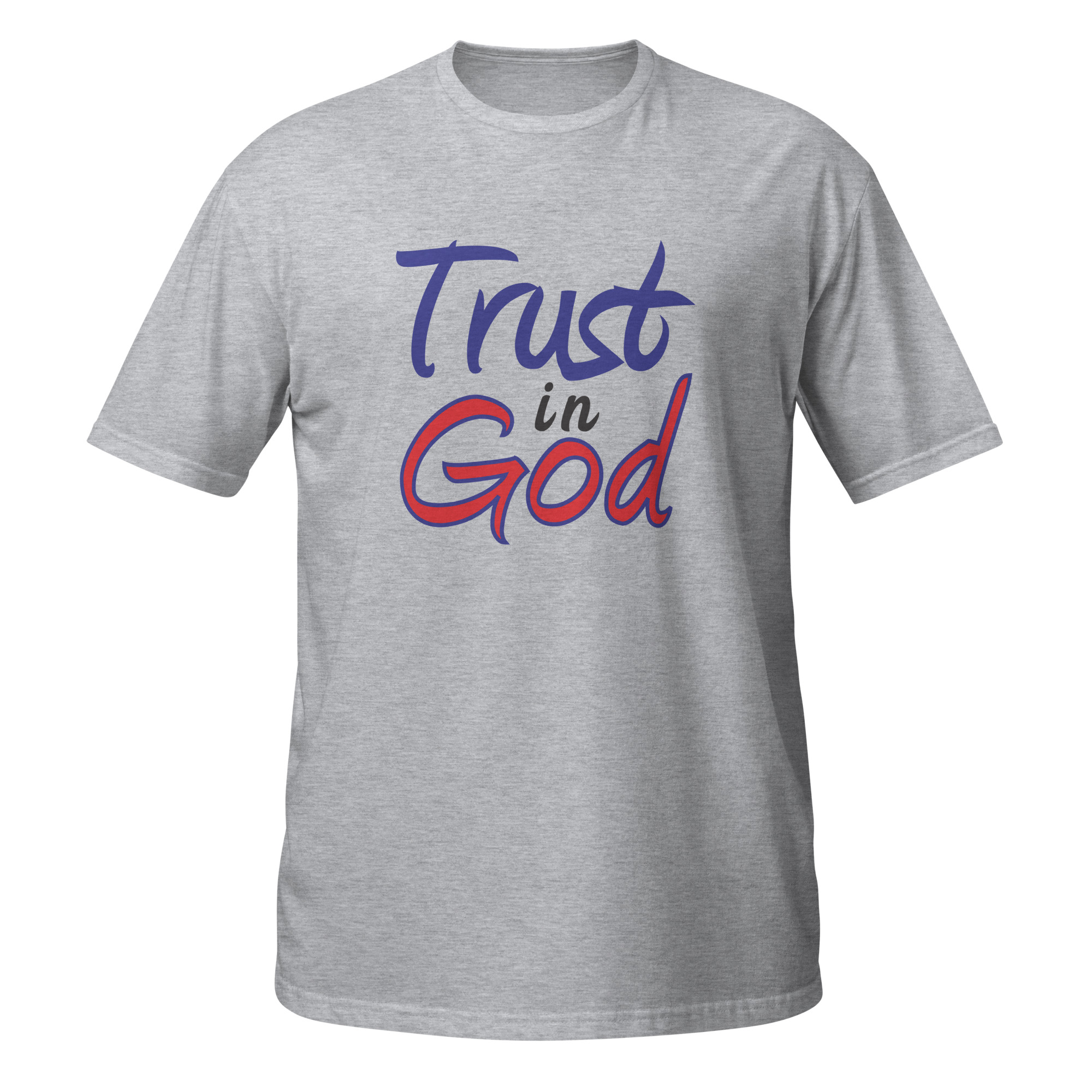 Trust in God Short-Sleeve Unisex T-Shirt - Image 4