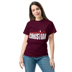 An Unapologetic Christian Unisex classic tee