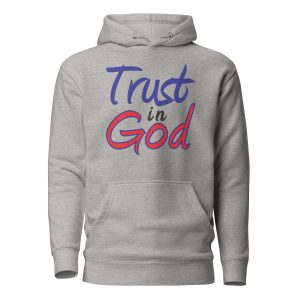 Trust in God Unisex Hoodie
