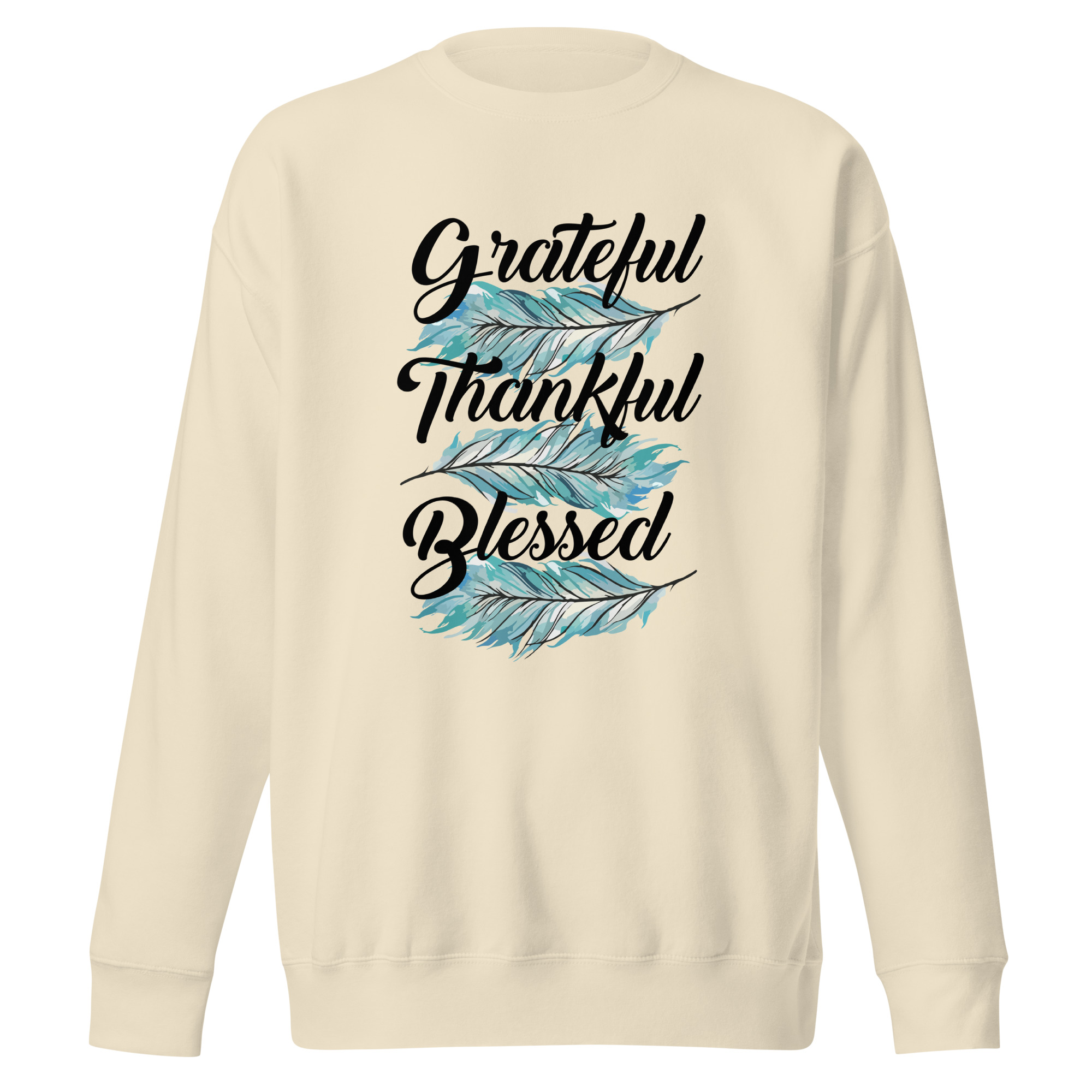 Grateful Thankful Blessed Teal Feathers Unisex Premium Sweatshirt - Image 12