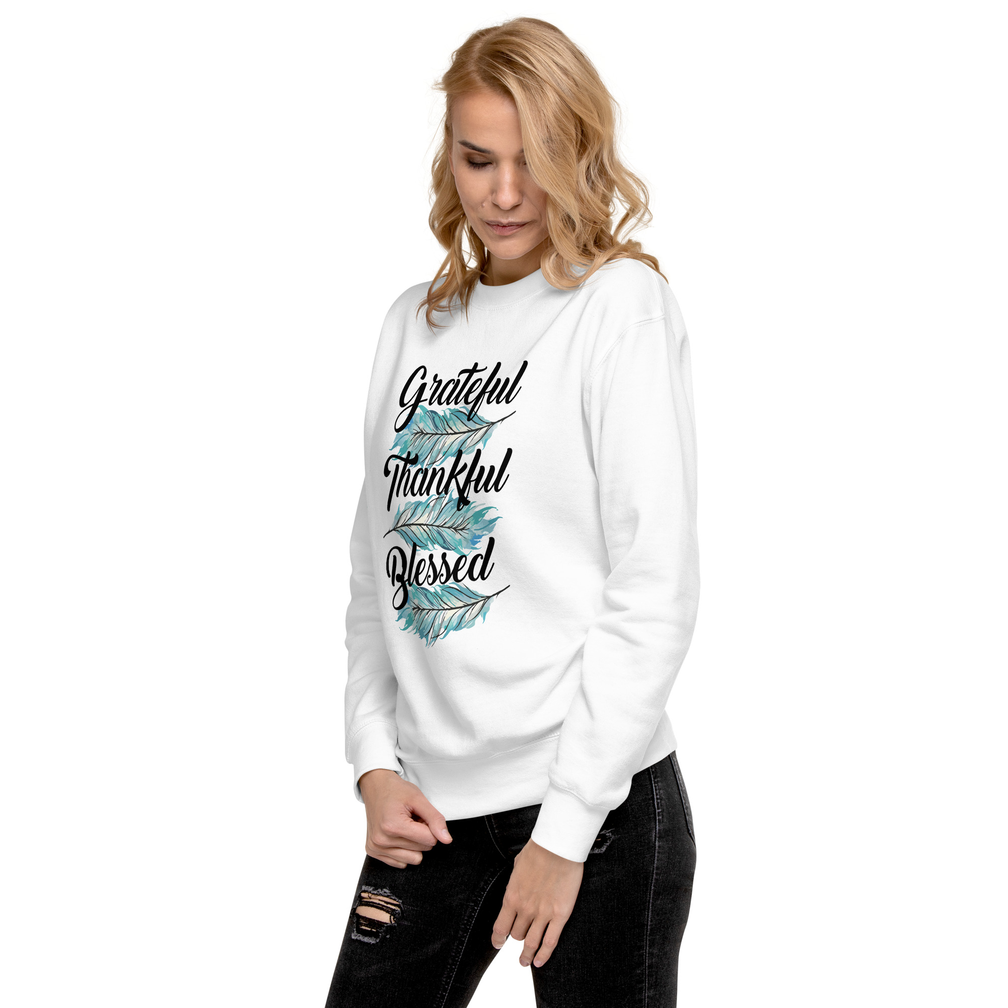 Grateful Thankful Blessed Teal Feathers Unisex Premium Sweatshirt - Image 27