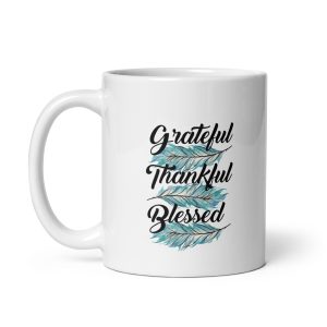 Thankful Grateful Blessed White glossy mug